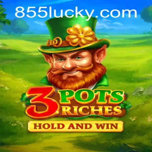 Explorando o Mundo do Jogo 3potsRiches: A Emoção da Sorte com 855Luck
