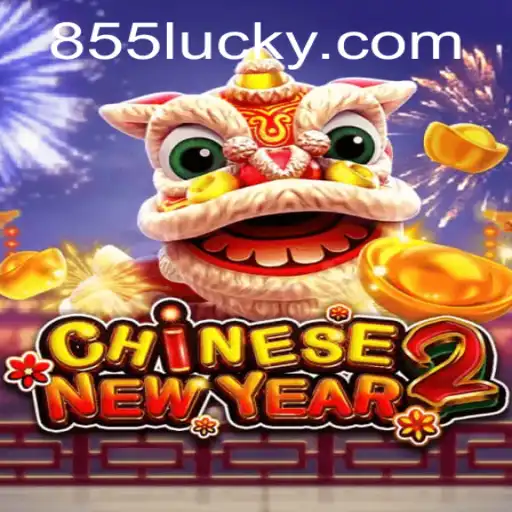 Descubra a Emoção do Jogo CHINESENEWYEAR2 com 855Luck