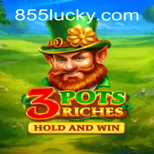 Explorando o Mundo do Jogo 3potsRiches: A Emoção da Sorte com 855Luck