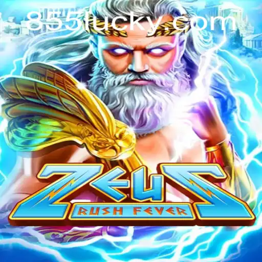 Descubra a Ação e Emoção de ZeusRushFever com 855Luck